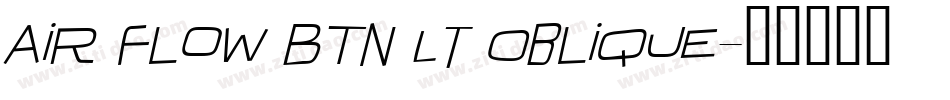 Air Flow BTN Lt Oblique字体转换